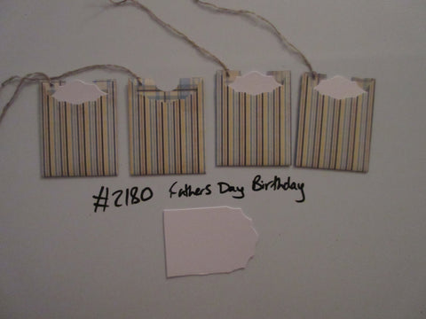 Set of 4 No.2180 Fathers Day Birthday Unique Handmade Gift Tags